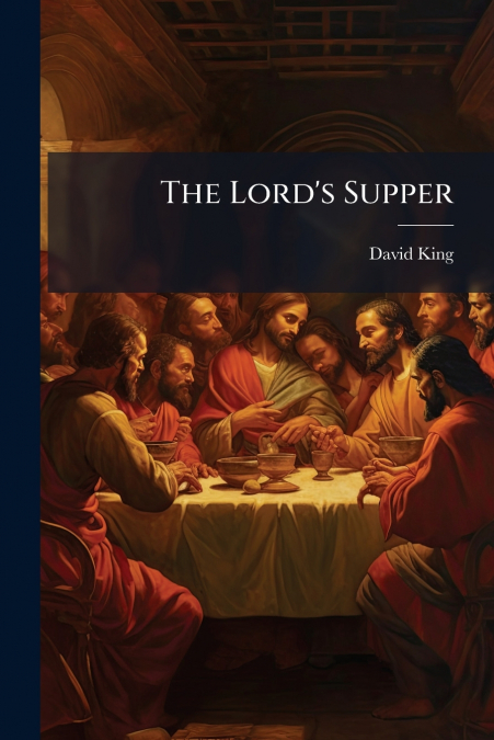 The Lord’s Supper