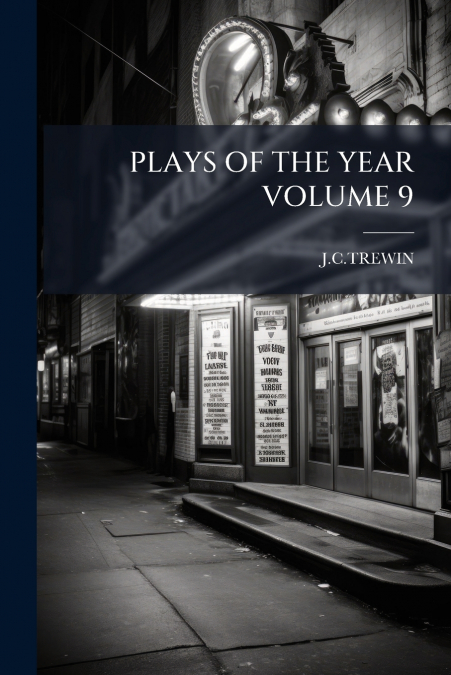 PLAYS OF THE YEAR VOLUME 9