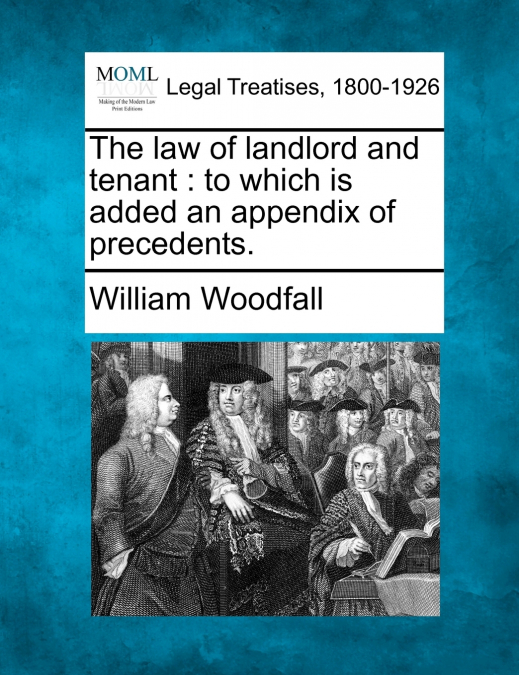 The law of landlord and tenant