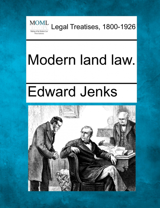 Modern land law.