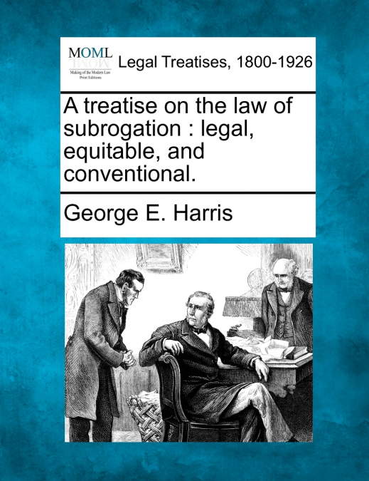A treatise on the law of subrogation