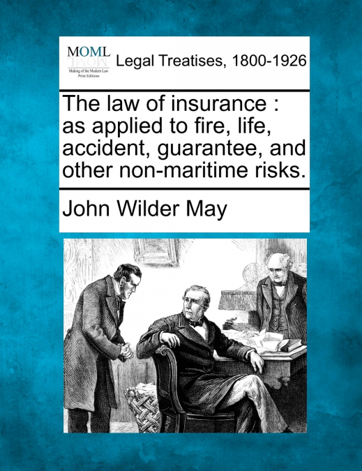 The law of insurance