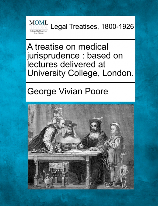 A treatise on medical jurisprudence