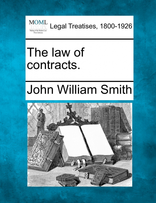 The law of contracts.