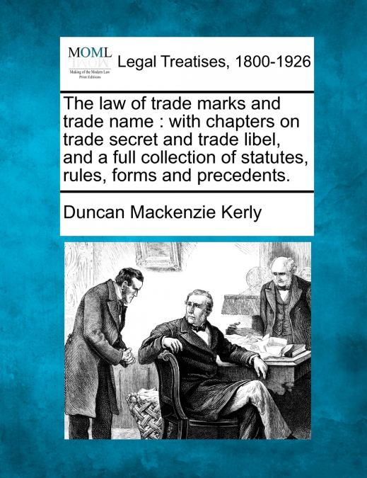 The law of trade marks and trade name