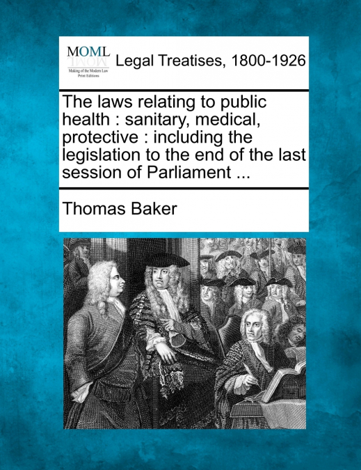 The laws relating to public health