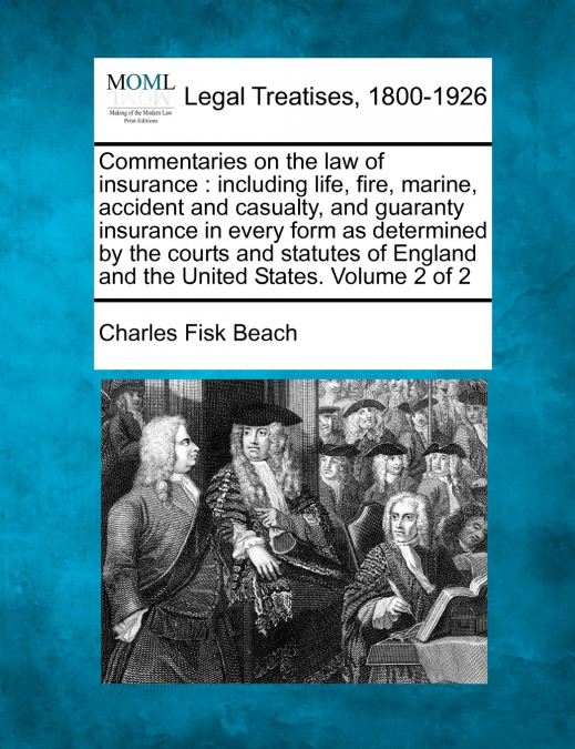 Commentaries on the law of insurance