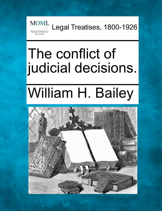 The conflict of judicial decisions.
