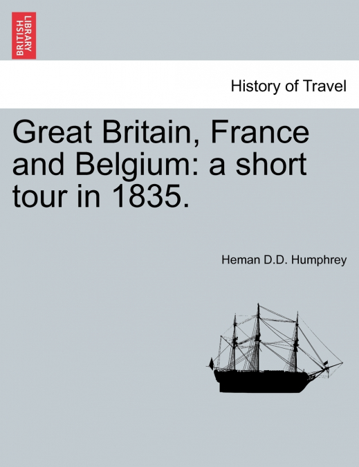 Great Britain, France and Belgium