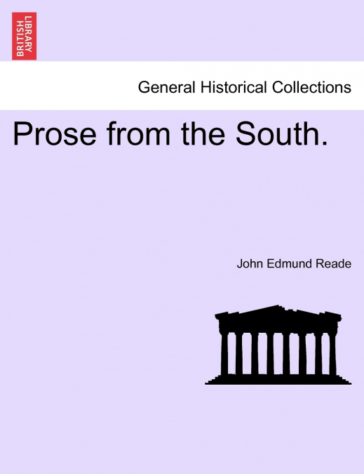 Prose from the South.