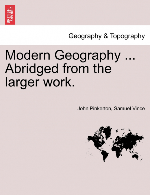 Modern Geography ... Abridged from the larger work.