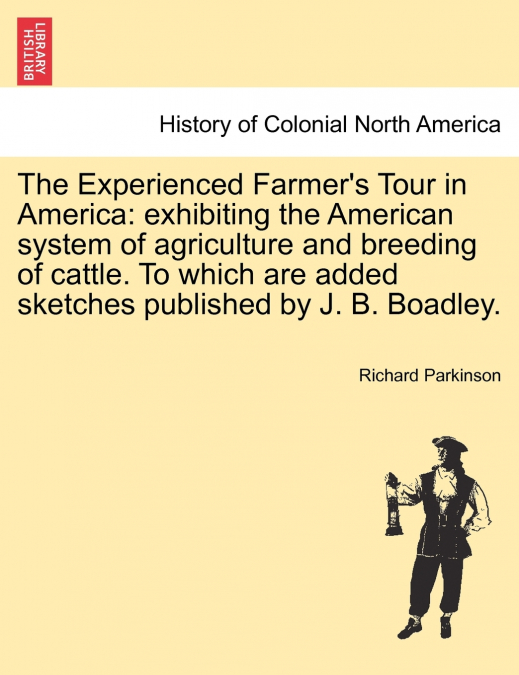 The Experienced Farmer’s Tour in America