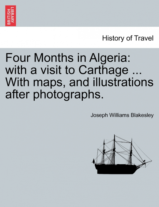 Four Months in Algeria