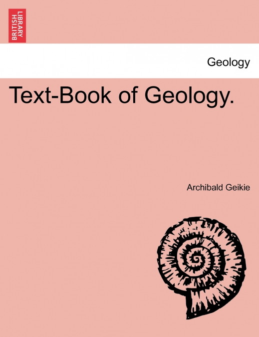 Text-Book of Geology.