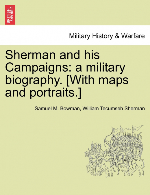 Sherman and his Campaigns