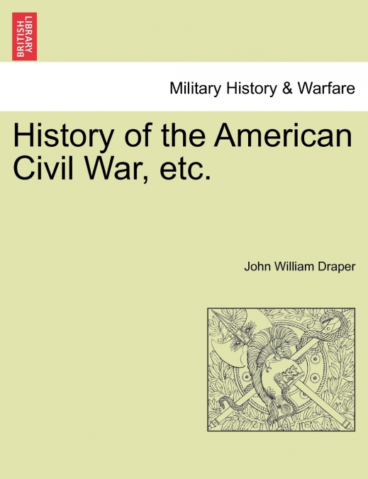 History of the American Civil War, etc.