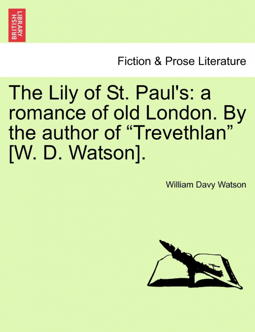 The Lily of St. Paul’s