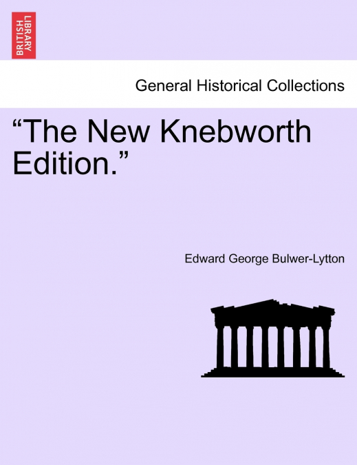 'The New Knebworth Edition.'