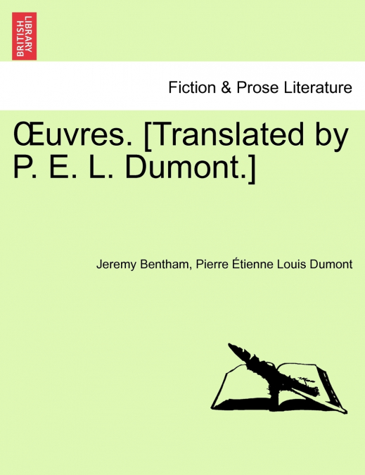 Œuvres. [Translated by P. E. L. Dumont.]