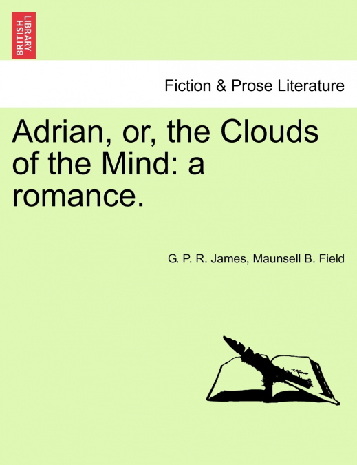 Adrian, Or, the Clouds of the Mind