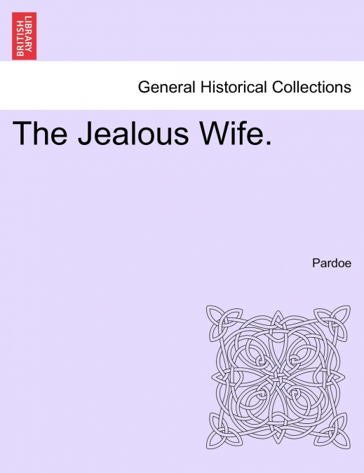 The Jealous Wife.