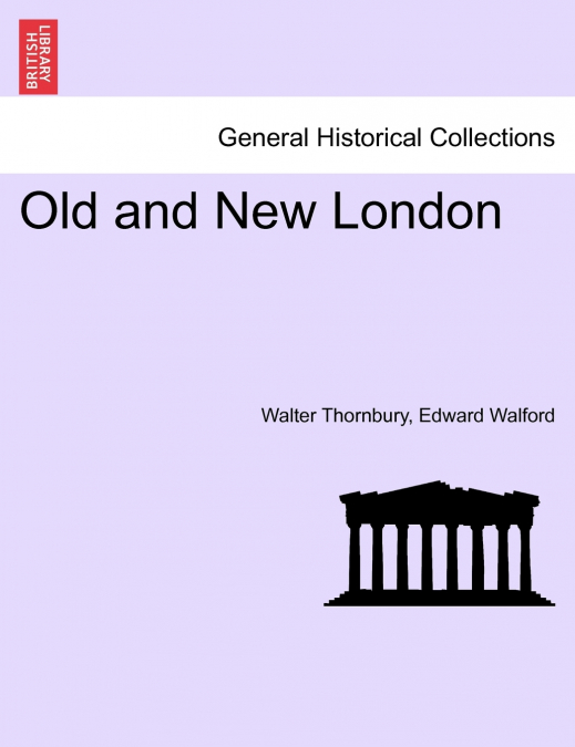 Old and New London VOL. VI