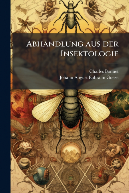 Abhandlung aus der Insektologie