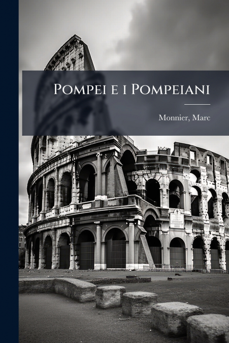 Pompei e i Pompeiani