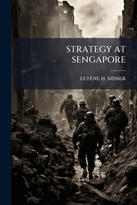 STRATEGY AT SENGAPORE