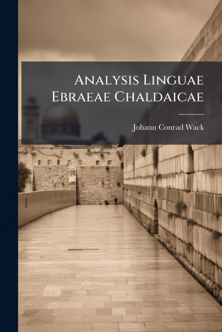 Analysis Linguae Ebraeae Chaldaicae