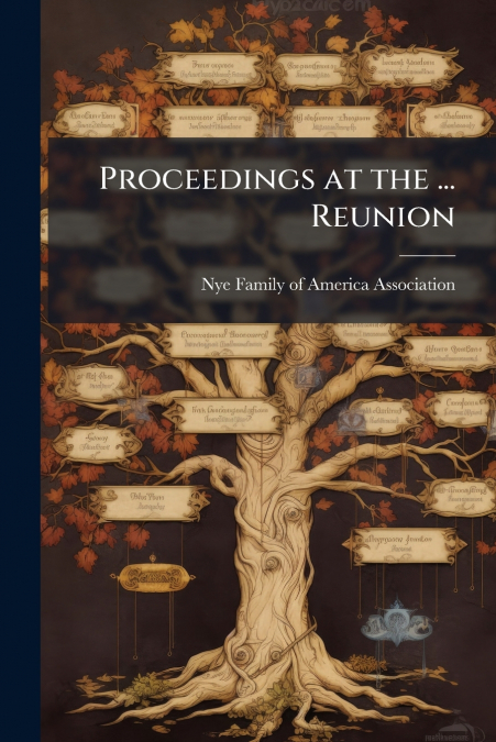 Proceedings at the ... Reunion
