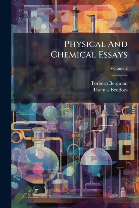Physical And Chemical Essays; Volume 2
