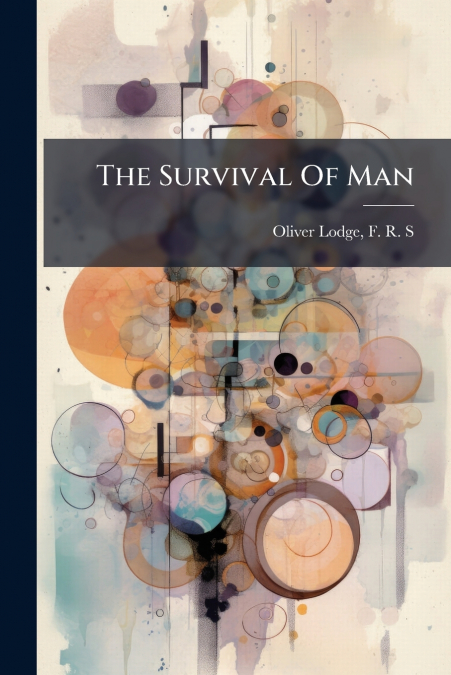 The Survival Of Man