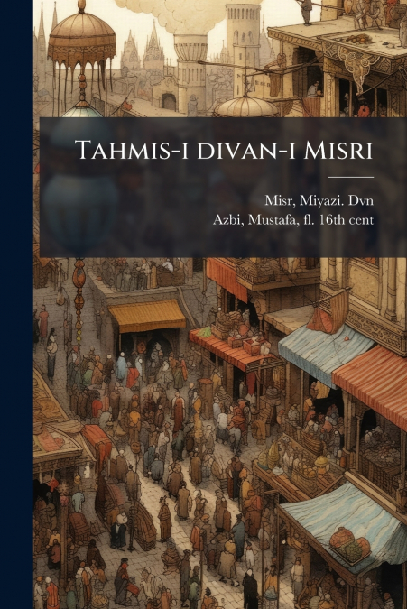 Tahmis-i divan-i Misri