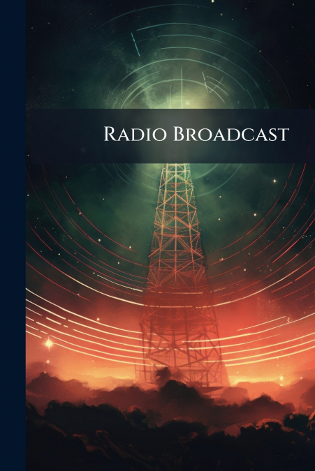 Radio Broadcast