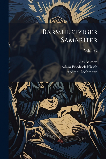 Barmhertziger Samariter; Volume 2