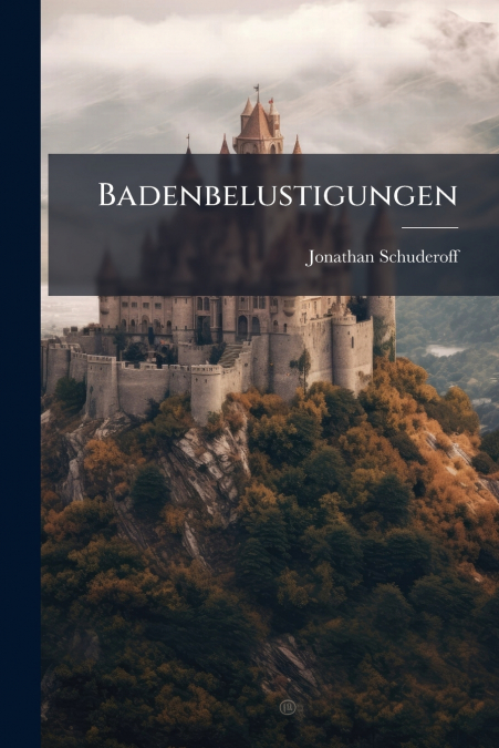 Badenbelustigungen