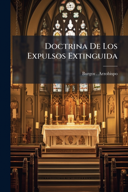 Doctrina De Los Expulsos Extinguida