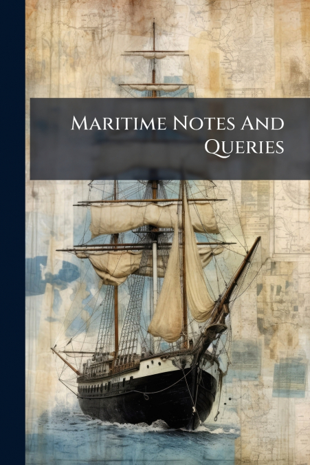 Maritime Notes And Queries