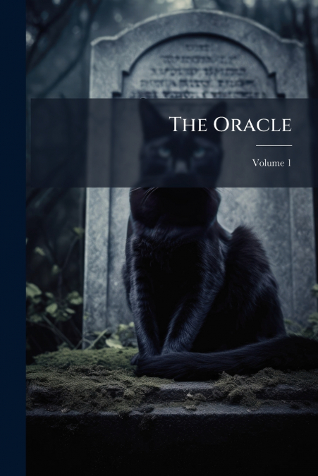 The Oracle; Volume 1