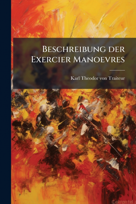 Beschreibung der Exercier Manoevres