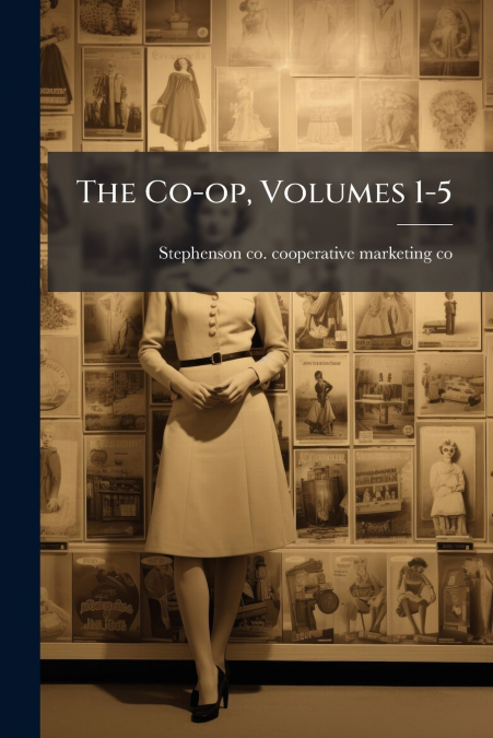 The Co-op, Volumes 1-5