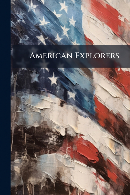 American Explorers