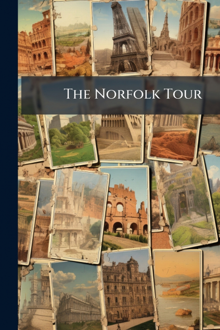 The Norfolk Tour
