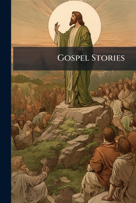 Gospel Stories