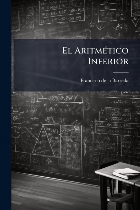 El Aritmético Inferior