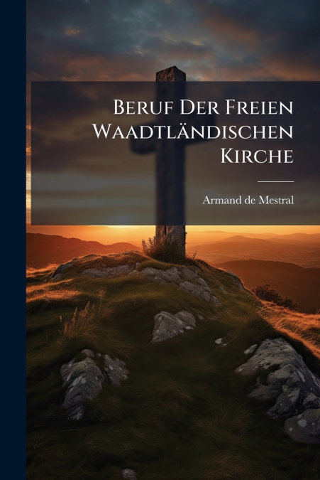 Beruf Der Freien Waadtländischen Kirche