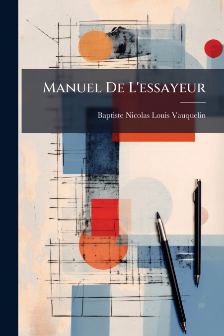 Manuel De L’essayeur