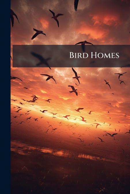Bird Homes