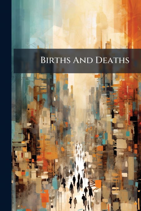 Births And Deaths